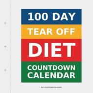 100 Day Tear-off Diet Countdown Calendar di Buy Countdown Calendar edito da Transcripture International