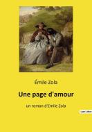 Une page d'amour di Émile Zola edito da Culturea