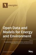 Open Data And Models For Energy And Environment edito da MDPI AG