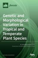Genetic And Morphological Variation In T di W. JOHN KRESS edito da Lightning Source Uk Ltd
