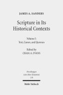 Scripture in Its Historical Contexts di James A. Sanders edito da Mohr Siebeck GmbH & Co. K