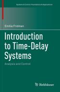 Introduction to Time-Delay Systems di Emilia Fridman edito da Springer International Publishing