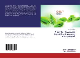 A key for flavonoid identification using HPLC/MS/MS di Riham Omar Bakr edito da LAP Lambert Academic Publishing