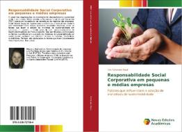 Responsabilidade Social Corporativa em pequenas e médias empresas di Léa Schmatz Back edito da Novas Edições Acadêmicas