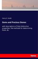 Gems and Precious Stones di Henry G. Smith edito da hansebooks