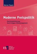 Moderne Preispolitik di Werner Pepels edito da Schmidt, Erich Verlag