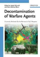 Decontamination of Warfare Agents di A Richardt edito da Wiley VCH Verlag GmbH