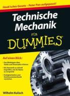 Technische Mechanik Fur Dummies di Wilhelm Kulisch edito da Wiley-vch Verlag Gmbh