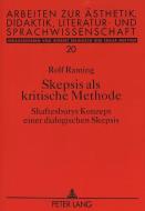 Skepsis als kritische Methode di Rolf Raming edito da Lang, Peter GmbH