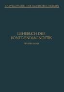 Lehrbuch der Röntgendiagnostik di M. Bürger, F. M. Groedel, C. Kaestle, A. Köhler, H. Rieder, A. Schittenhelm, H. Schlecht, G. Schwarz, A. Schüller, Thost edito da Springer Berlin Heidelberg
