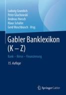 Gabler Banklexikon (K - Z) edito da Springer-Verlag GmbH