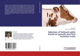 Selection of Sahiwal cattle based on growth and first lactation traits di Manoj M., Ravinder Singh Gandhi edito da LAP Lambert Academic Publishing