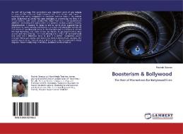 Boosterism & Bollywood di Rochak Saxena edito da LAP Lambert Academic Publishing