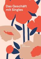 Das Geschäft mit Singles di Stefan Christochowitz edito da Books on Demand