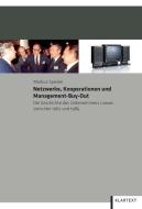 Netzwerke, Kooperationen und Management-Buy-Out di Markus Speidel edito da Klartext Verlag