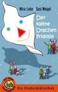 Der kleine Drachen Fridolin di Mira Lobe edito da Obelisk Verlag