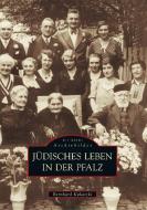 Jüdisches Leben in der Pfalz di Bernhard Kukatzki edito da Sutton Verlag GmbH