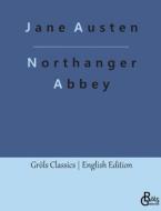 Northanger Abbey di Jane Austen edito da Gröls Verlag