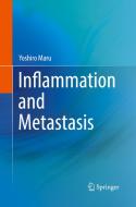 Inflammation and Metastasis di Yoshiro Maru edito da Springer Verlag, Japan