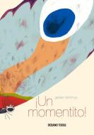 ¡un Momentito! di Gaëtan Dorémus edito da OCEANO TRAVESIA