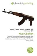 Kivu Conflict di #Miller,  Frederic P. Vandome,  Agnes F. Mcbrewster,  John edito da Vdm Publishing House