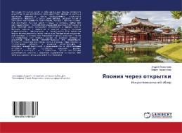 Yaponiq cherez otkrytki di Andrej Tihomirow, Mariq Tihomirowa edito da LAP LAMBERT Academic Publishing