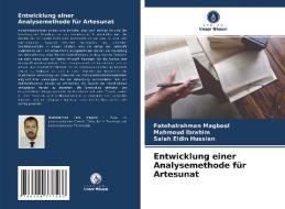 Entwicklung einer Analysemethode für Artesunat di Fatehalrahman Magbool, Mahmoud Ibrahim, Salah Eldin Hussien edito da Verlag Unser Wissen