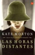 Las Horas Distantes / The Distant Hours di Kate Morton edito da PUNTO DE LECTURA