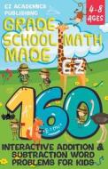 Grade School Math Made EZ di Publishing EZ Academics Publishing edito da Independently Published