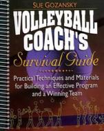 Volleyball Coach\'s Survival Guide di Sue Gozansky edito da Pearson Education (us)