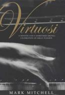 Virtuosi di Mark Mitchell edito da Indiana University Press