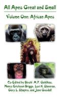All Apes Great and Small di Birute Marija Filomena Galdikas, Myilibrary, Springerlink (Online Service) edito da Springer US