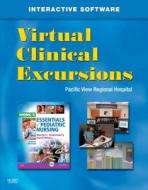 Virtual Clinical Excursions 3.0 for Wong's Essentials of Pediatric Nursing di Marilyn J. Hockenberry edito da ELSEVIER HEALTH SCIENCE