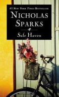 Safe Haven di Nicholas Sparks edito da Grand Central Publishing
