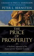 The Price of Prosperity di Peter L. Bernstein edito da John Wiley & Sons