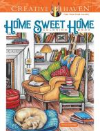 Creative Haven Home Sweet Home Coloring Book di Teresa Goodridge edito da Dover Publications Inc.