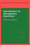 Introduction to Phosphorous Chemistry di Harold Goldwhite edito da Cambridge University Press