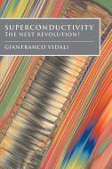 Superconductivity di Gianfranco Vidali edito da Cambridge University Press