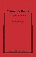 Veronica's Room di Ira Levin edito da SAMUEL FRENCH TRADE