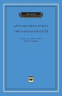 The Hermaphrodite di Antonio Beccadelli edito da Harvard University Press