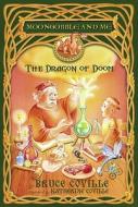 The Dragon of Doom di Bruce Coville edito da ALADDIN