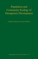 Population and Community Ecology of Ontogenetic Development di AndrÃ© M. de Roos edito da Princeton University Press