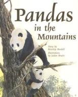 Pandas in the Mountains di Beverley Randell edito da Rigby