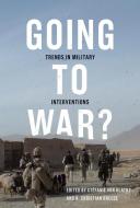 Going to War? di Stefanie von Hlatky, H. Christian Breede edito da McGill-Queen's University Press