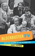 Blockbuster TV di Janet Staiger edito da New York University Press