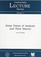 Some Points of Analysis and Their History edito da American Mathematical Society