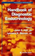 Handbook of Diagnostic Endocrinology edito da Humana Press