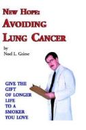 Avoiding Lung Cancer di Noel L. Griese edito da Anvil Publishers