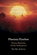 Planetary Pynchon di Tore Rye Andersen edito da Cambridge University Press