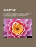 Bus Optile: R Seau De Bus Cif, R Seau De di Livres Groupe edito da Books LLC, Wiki Series